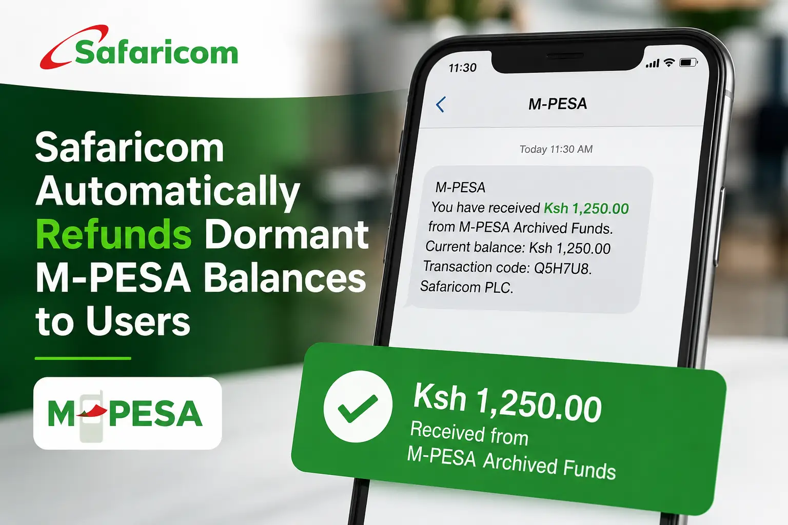 Safaricom Automatically Refunds Dormant M-PESA Balances to Users